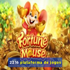 2216 plataforma de jogos